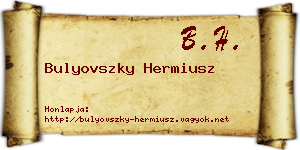 Bulyovszky Hermiusz névjegykártya